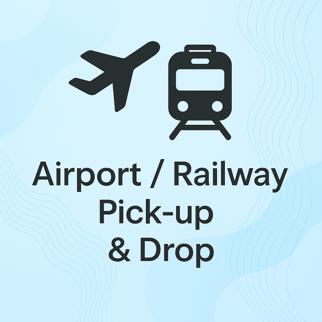 Airport / Railway Pick‑up & Drop